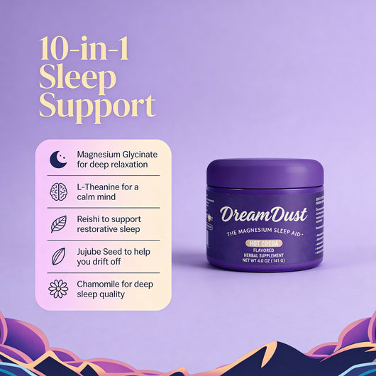 DreamDust™ Natural Sleep Supplement